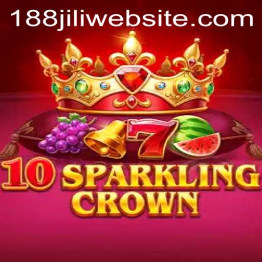 Exploring the Exciting World of 10SparklingCrown and Its Connection to 188JILI