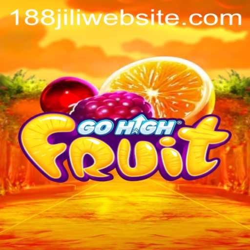 Unveiling the Exciting World of GoHighFruit with 188JILI
