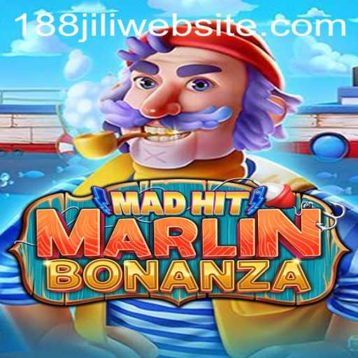 Unveiling the Exciting World of MadHitMarlinBonanza with 188JILI